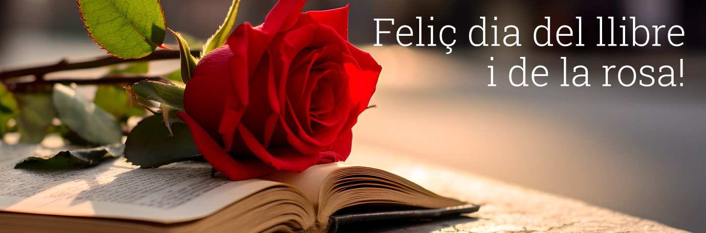 Feliç dia del llibre i de la rosa!